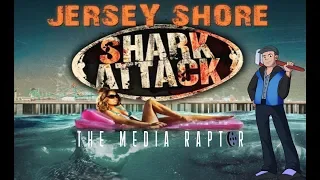 Jersey Shore Shark Attack - The Media Raptor Reviews