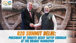 G20 Summit Delhi: President of Turkiye Recep Tayyip Erdogan at the Bharat Mandapam