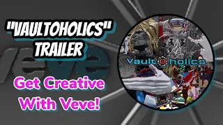 🔥Vaultoholics🔥🎥 O.G.Veve Addicts