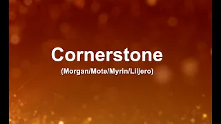 SONG: Cornerstone