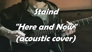Staind - "Here and Now" (acoustic cover)