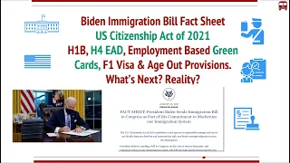 US Citizenship Act 2021 - Biden Immigration - H1B, H4 EAD, Green Card, F1 Visa, Others