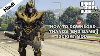 Thanos (End Game) Mod | How To Download & Install | GTA V