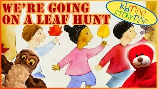 Fall Stories for Kids: WE'RE GOING ON A LEAF HUNT