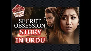 Secret Obsession (2019) - Storyteller in Urdu