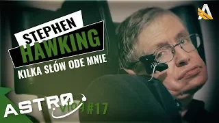 Stephen Hawking - kilka słów ode mnie