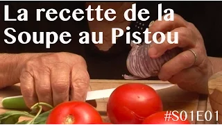 Recette de la soupe au pistou GM July 2016 #S01E01