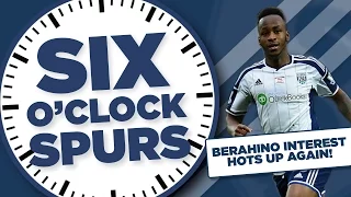 Berahino Interest Hots Up! | Six O'Clock Spurs | Spurred On