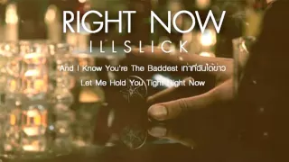 ILLSLICK - "Right Now" [Official Audio] Fix7