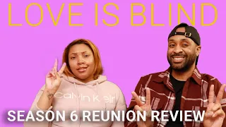 Love Is Blind Season 6 Reunion Review