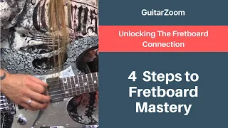 4 Steps to Fretboard Mastery | Guitar Fretboard Workshop - Part 6