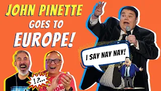 🤣JOHN PINETTE 🇬🇧🇫🇷🇮🇹 GOES TO EUROPE (I SAY NAY NAY! Pt. 5 of 6) First Time Watching #reaction #funny