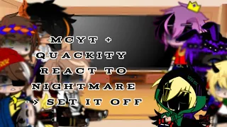 Mcyt + Quackity react to Angst Dream// Nightmare set it of// [6/?]