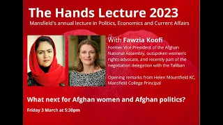 The 2023 Hands Lecture: Fawzia Koofi on What Next for Afghan Women and Afghan Politics?