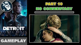 Walkthrough Detroit Become Human Gameplay Pc No Commentary Part 10