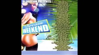 DREAM WEEKEND DANCEHALL MIX - JULY 2014 - Alkaline,Vybz Kartel,Popcaan,Mavado,Konshens,