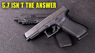 Why 5.7 Can Never Compete With 9mm For Self Defense