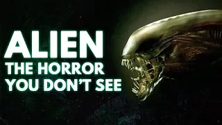 Alien: The Horror You Don't See | Video Essay