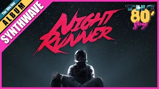 Night Runner - Starfighter (Full Album) [Synthwave]