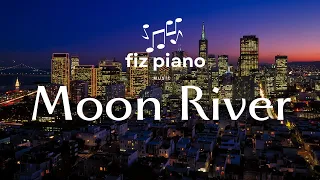 “Moon River” ムーン・リバーPiano Cover - Relaxing Jazz Vibes |  ピアノカバー - リラックスジャズ