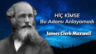 Elektromanyetizmanın tarihsel gelişimi ve James Clerk Maxwell - belgesel