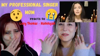 My PROFESSIONAL SINGER mom reacts to @LucyThomasMusic - Hallelujah | @albitaarriera