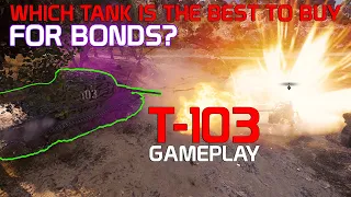 Which tank is the best to buy for bonds? - T-103 Gameplay | World of Tanks