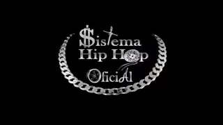 Sistema Hip Hop  - Curtição prod. Dj Kruell