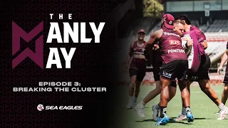 The Manly Way: Episode 3 - Breaking the Cluster