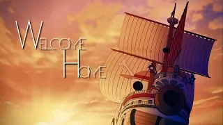 ONE PIECE AMV- Welcome Home [Lovely]