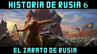 Historia de RUSIA 6: El Zarato de Rusia - Iván el Terrible y el Periodo Tumultuoso (Documental)