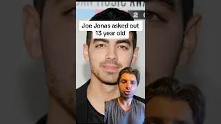 Joe Jonas asked out 13 year old