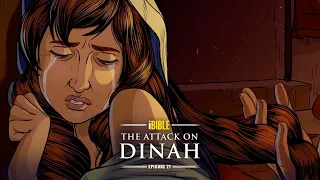 iBible | Episode 27: The Attack on Dinah [RevelationMedia]