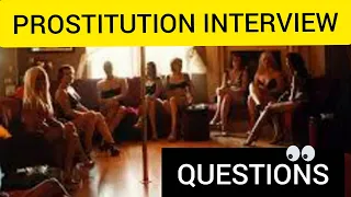 Prostitution Interview Questions