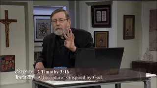 Scripture and Tradition with Fr. Mitch Pacwa - 2021-04-06 - Listening to God Pt. 13