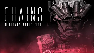 Military Motivation - "Chains"