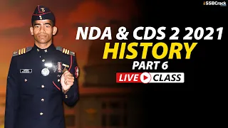 NDA 2 2021 | CDS 2 2021 | 300 Most Expected Questions in History Live Class | Part 6