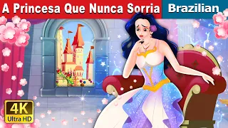 A Princesa Que Nunca Sorria Contos de Fadas | The Princess Who Never Smiled in Brazilian