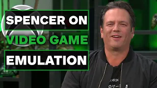 Xbox's Phil Spencer Has a Positive Take on Emulation