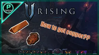 HOW TO FIND COPPER (V RISING) || BEST LOCATION ||