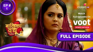 Balika Vadhu S2 | बालिका वधू | Episode 1 | 09 August 2021