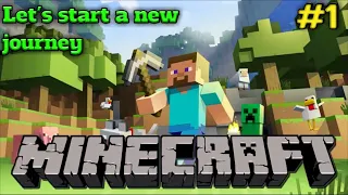 Lets start a new journey in Minecraft