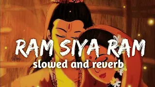 Ram Siya Ram | Lofi Version | Mangal Bhavan Amangal Hari |Lofi Heaven - Slowed + Reverb Song