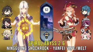 C3 Ningguang Shockrock and C6 Yanfei Vape Melt - Genshin Impact Abyss 2.6 - Floor 12 9 Stars