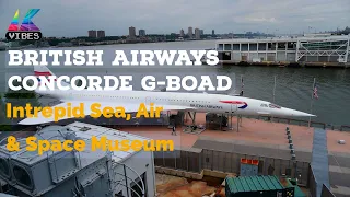 British Airways Concorde G-BOAD at Intrepid Sea, Air and Space Museum NYC | Concorde Supersonic Jet