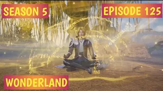 [Wan Jie Xian Zong] Wonderland Season 5 Episode 125 Sub Indo