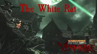 Warhammer: End Times Vermintide - The White Rat Gameplay (Ending)