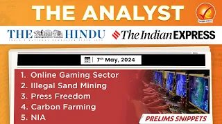 The Analyst 7th May2024 Current Affairs Today | Vajiram and Ravi Daily Newspaper Analysis