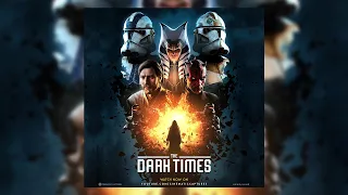 @CinematicCaptures | THE DARK TIMES | Star Wars Short Film Soundtrack