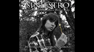 Antxon Sagardui feat. Miss Lou - Siniestro(cover)